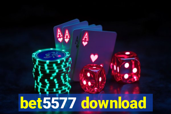 bet5577 download